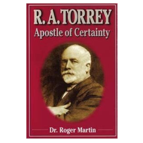 R.A. Torrey Apostle Certainty