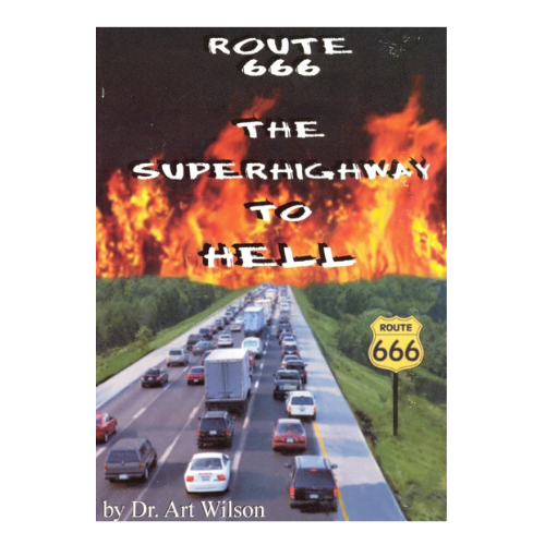 Route 666 The Superhighway To Hell