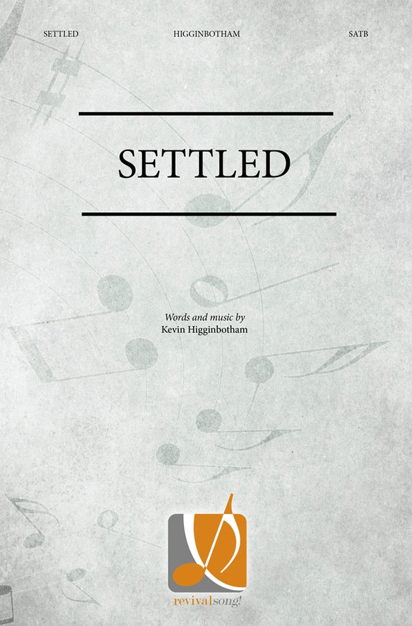 Settled sheet music (SATB)