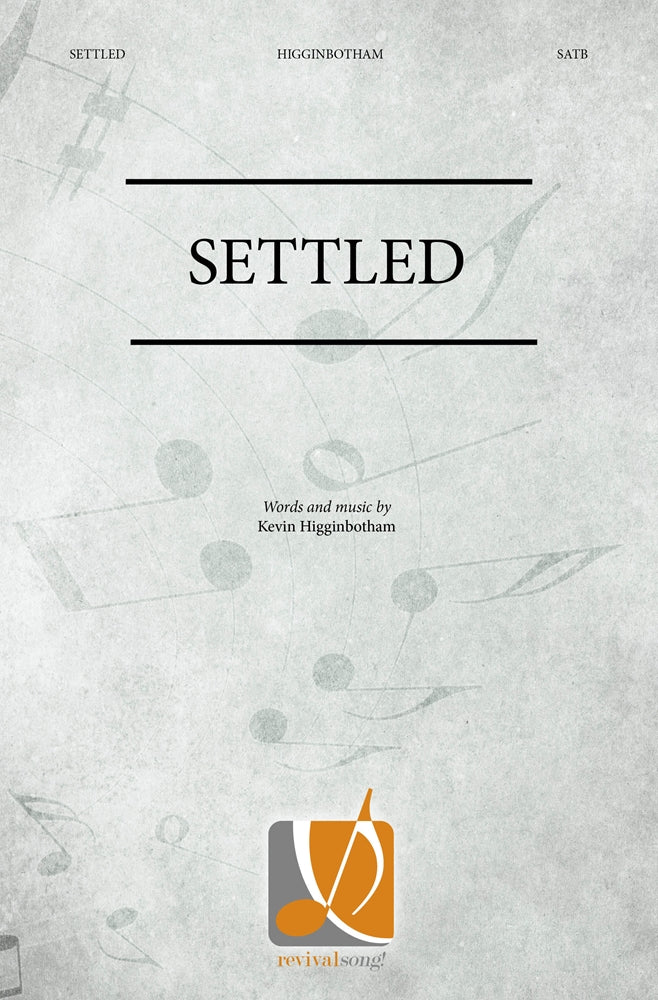 Settled sheet music (SATB)