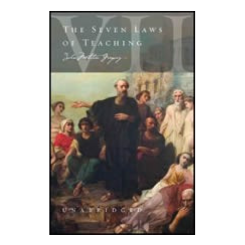 Seven Laws of Teaching, Unabridged, 1ed, 2004