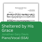 Sheltered by His Grace (Sheet Music)