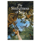 The Sinfulness of Sin: Annotated and Explained with Questions for Group Discussion