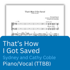 That's How I Got Saved (Sheet Music)