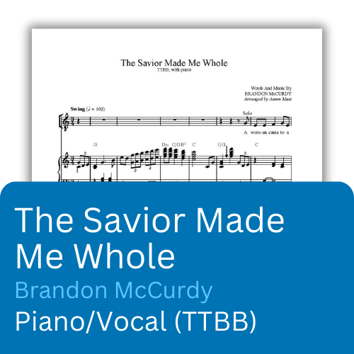 The Savior Made Me Whole (Sheet Music)
