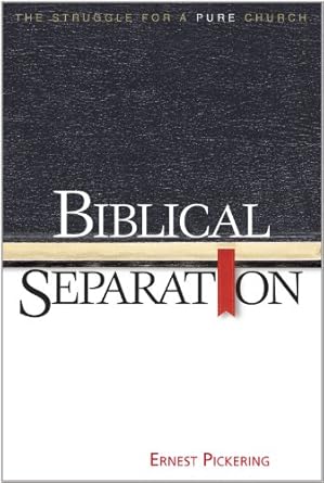 Biblical Separation, 2 ed