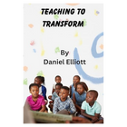 Teaching to Transform