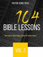 104 Bible Lessons, Vol 2