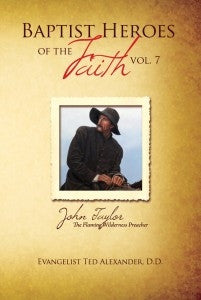 Baptist Heroes of the Faith Volume 7 - Books from Heartland Baptist Bookstore
