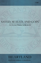 Saved, Sealed, and Goin' (Sheet Music)