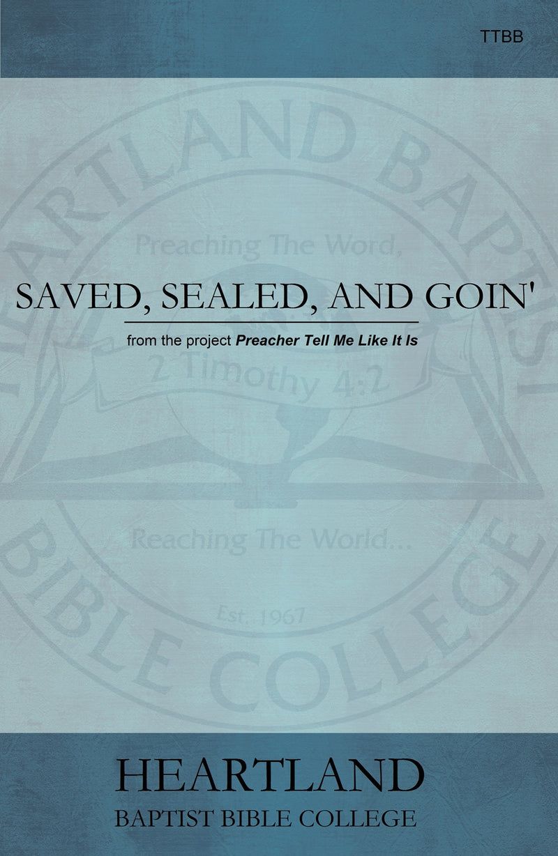 Saved, Sealed, and Goin' (Sheet Music)
