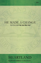 He Made a Change (Sheet Music)