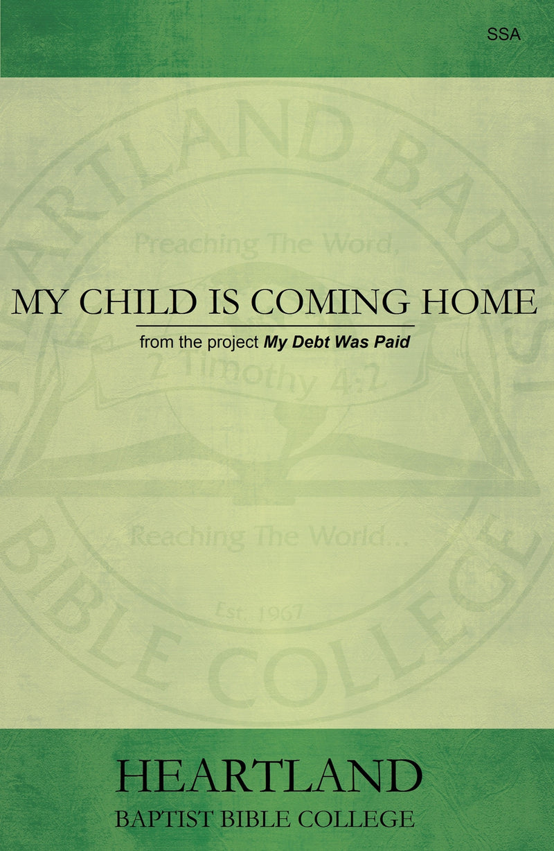 My Child Is Coming Home (Sheet Music)
