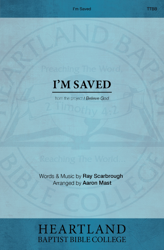 I'm Saved 2014 Glorybound (Sheet Music)