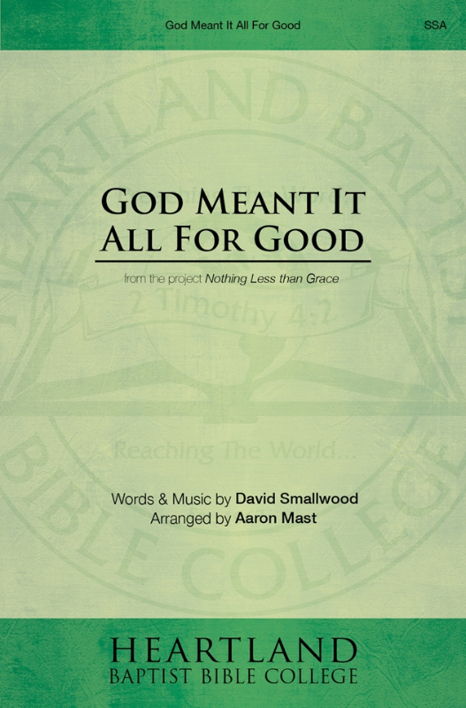 God Meant It All for Good (Sheet Music)