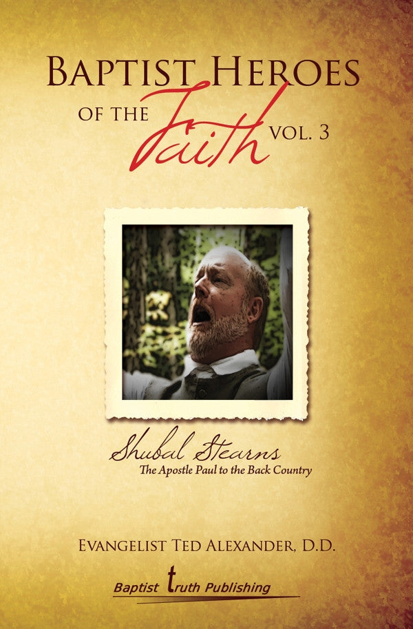 Baptist Heroes Of The Faith Volume 3 - Books from Heartland Baptist Bookstore