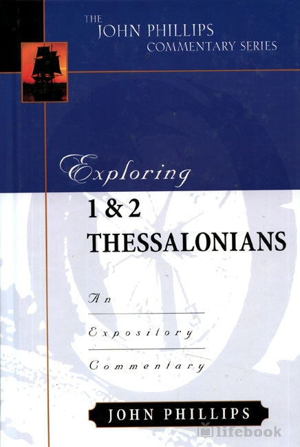 Exploring 1& 2 Thessalonians