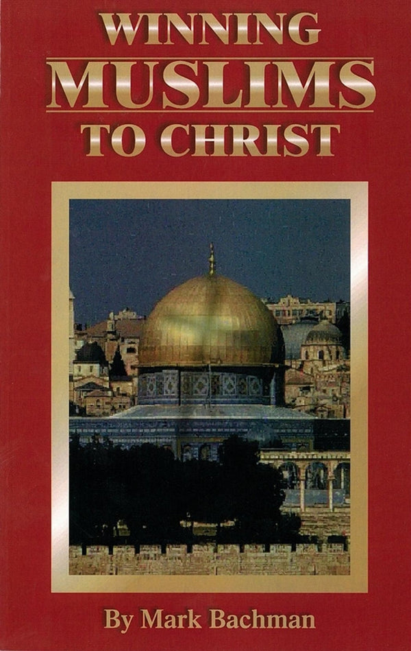 Winning Muslims To Christ