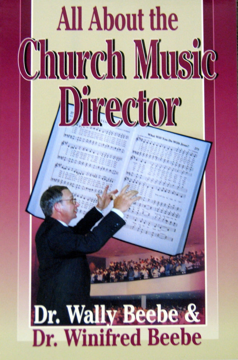 All About The Church Music Director - Books from Heartland Baptist Bookstore