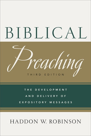 Biblical Preaching 3E - Books from Heartland Baptist Bookstore