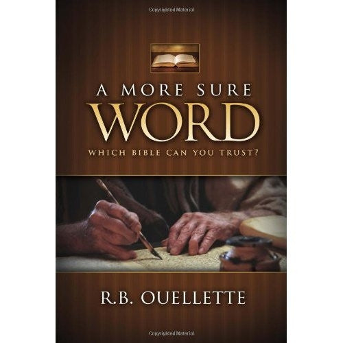 A More Sure Word: Which Bible Can You Trust? - Books from Heartland Baptist Bookstore