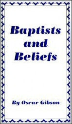 Baptists And Beliefs - Books from Heartland Baptist Bookstore