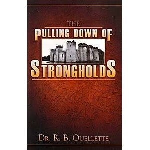 The Pulling Down Of Strongholds