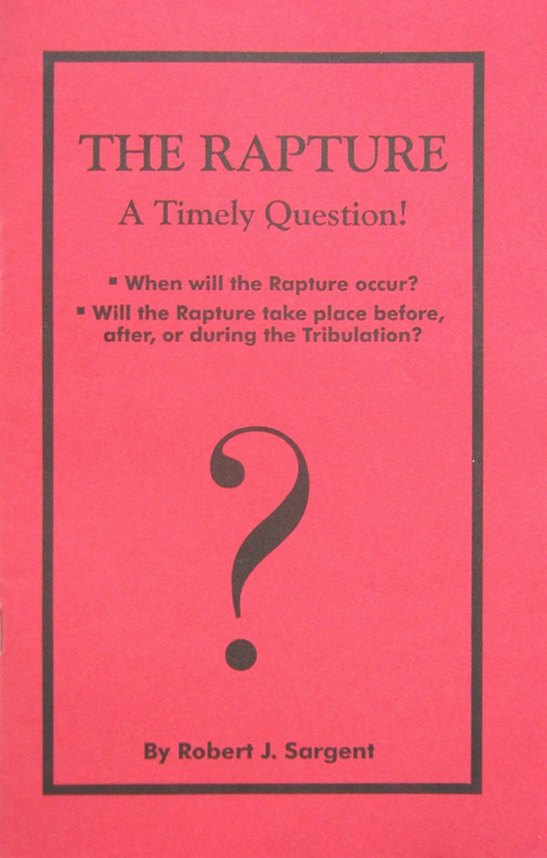 The Rapture: A Timely Question