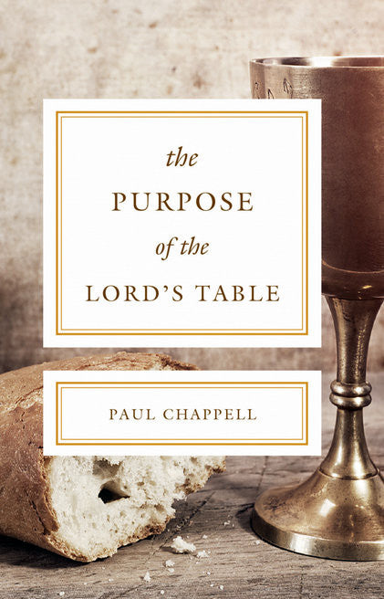 The Purpose of the Lord's Table