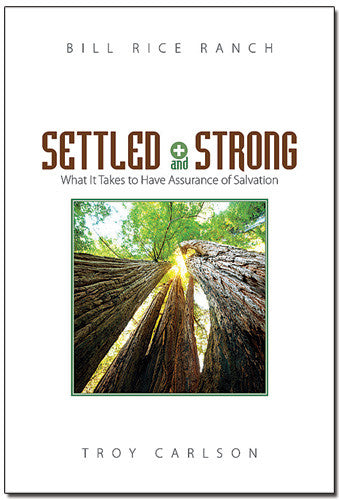 Settled and Strong: Assurance of Salvation