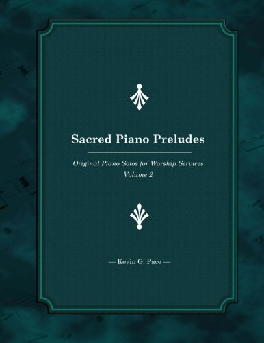 Sacred Piano Preludes, V2