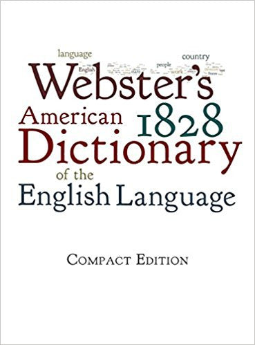 Webster's 1828 Dictionary
