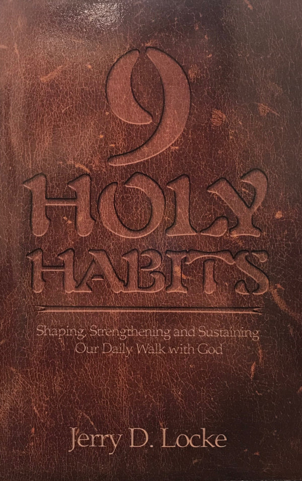 9 Holy Habits