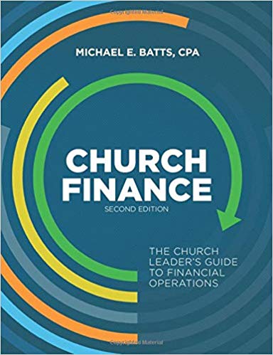 Church Finance The Church Leaders Guide to Financial Operations and Procedures, 2ed