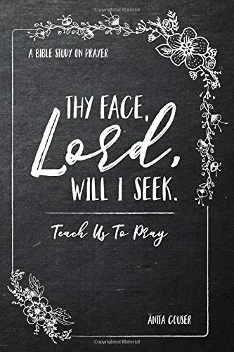 Thy Face Lord Will I Seek