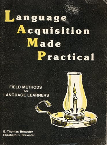 Language Acquisition Made Practical (LAMP)