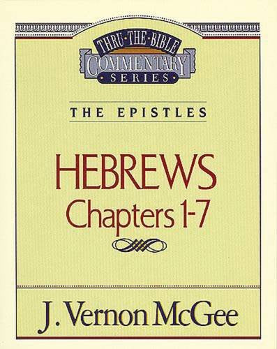 Hebrews Chapters 1-7 The Epistles