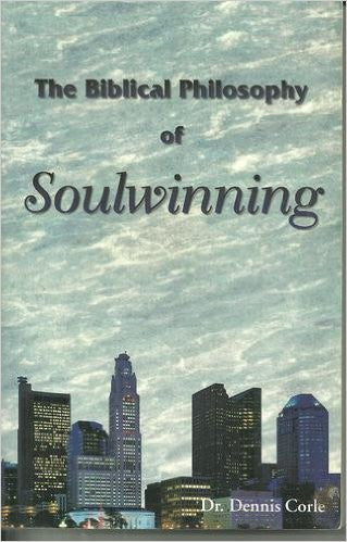 Biblical Philosophy of Soulwinning - Books from Heartland Baptist Bookstore