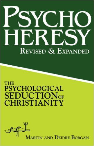 Psychoheresy Rev & Expanded 2012
