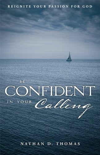 Be Confident in Your Calling