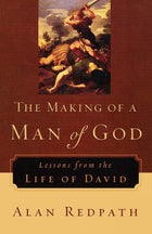 Making of A Man of God: Lessons from the Life of David