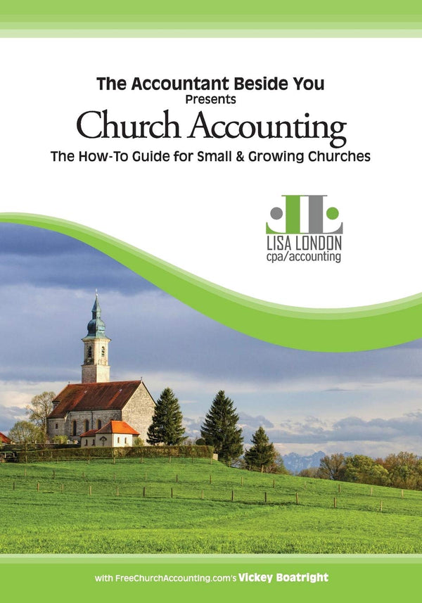 Church Accounting: The How-To Guide for Small & Growing Churches