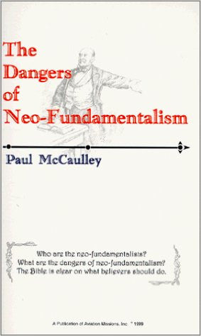 Dangers of Neo-Fundamentalism