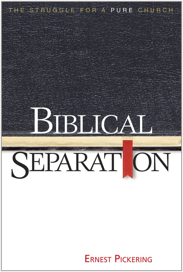 Biblical Separation, 2 ed