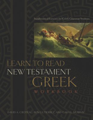 Learn to Read New Testament Greek, 3rd ed.