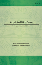 Acquainted With Grace (Sheet music)