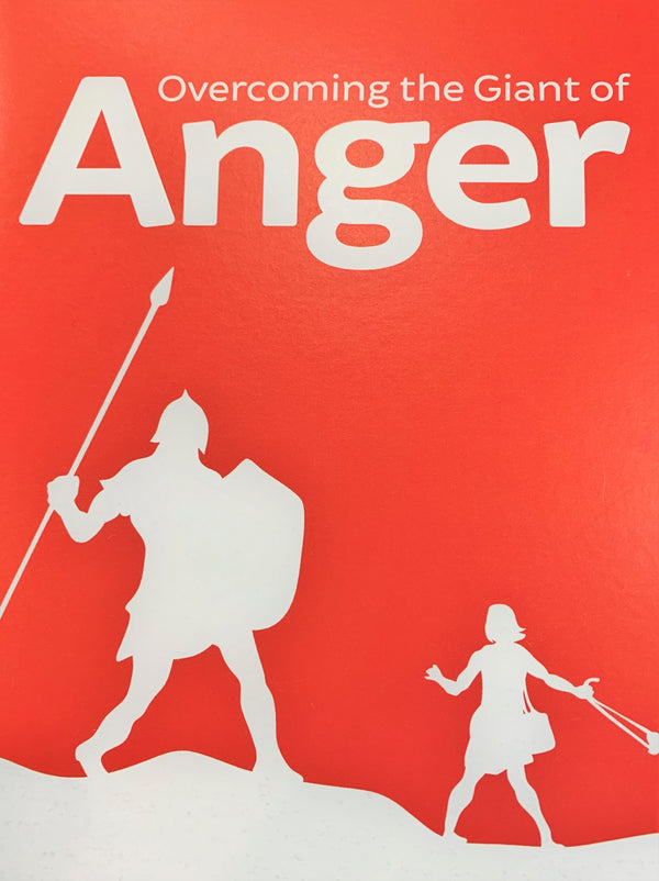 Overcoming the Giant of Anger