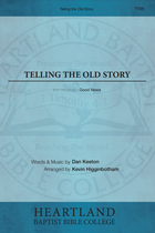 Telling the Old Story (Sheet Music)