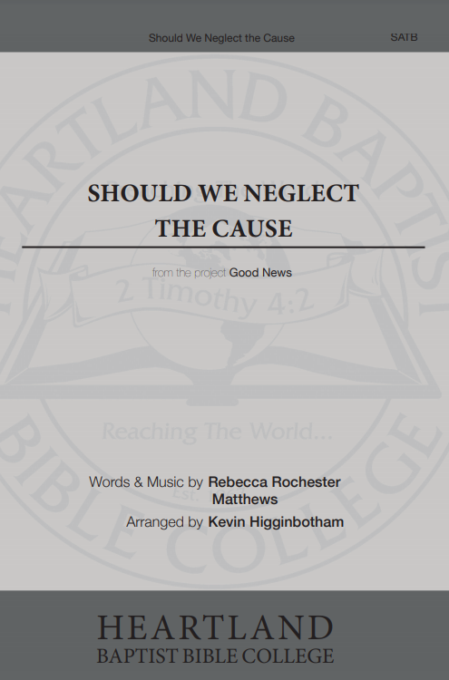 Should We Neglect the Cause (Sheet Music)