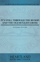 It's Still Through the Blood and the Old Rugged Cross (Sheet Music)